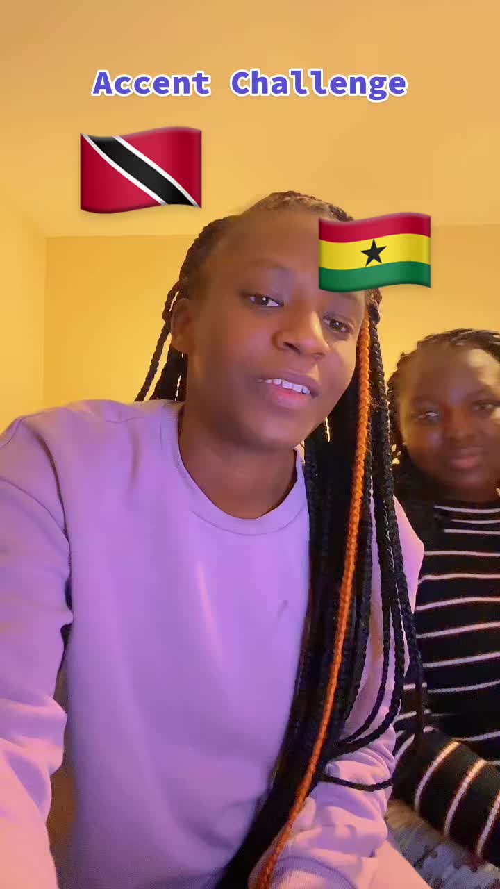 Accent Challenge with my Ghanian sister