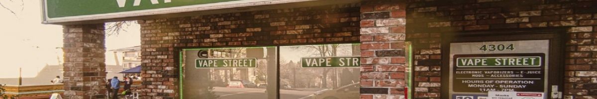 Vape Street North Vancouver Lynn Valley BC