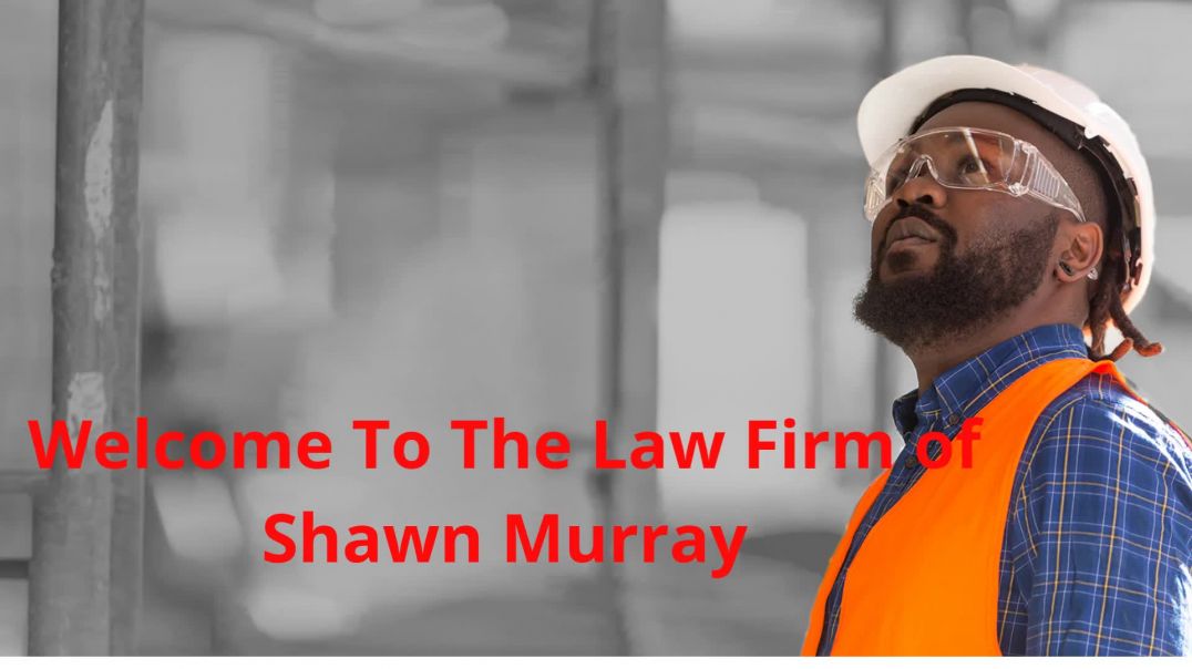 The Law Firm of Shawn Murray | Best Workers Comp Lawyer in Covington, LA