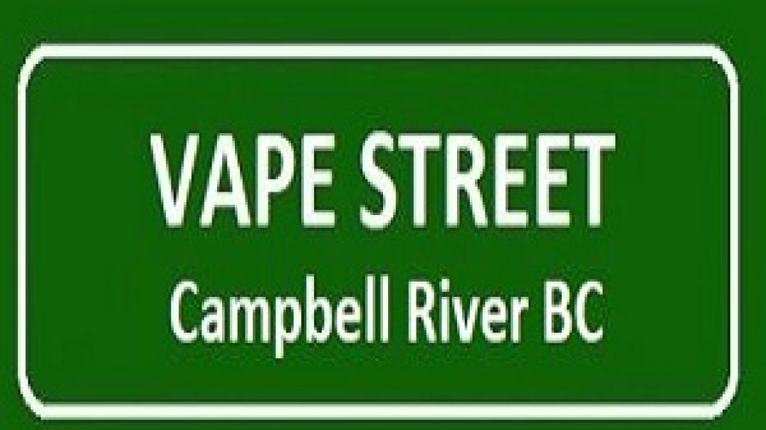 ⁣Vape Street - Vape Shop in Campbell River South Side, BC