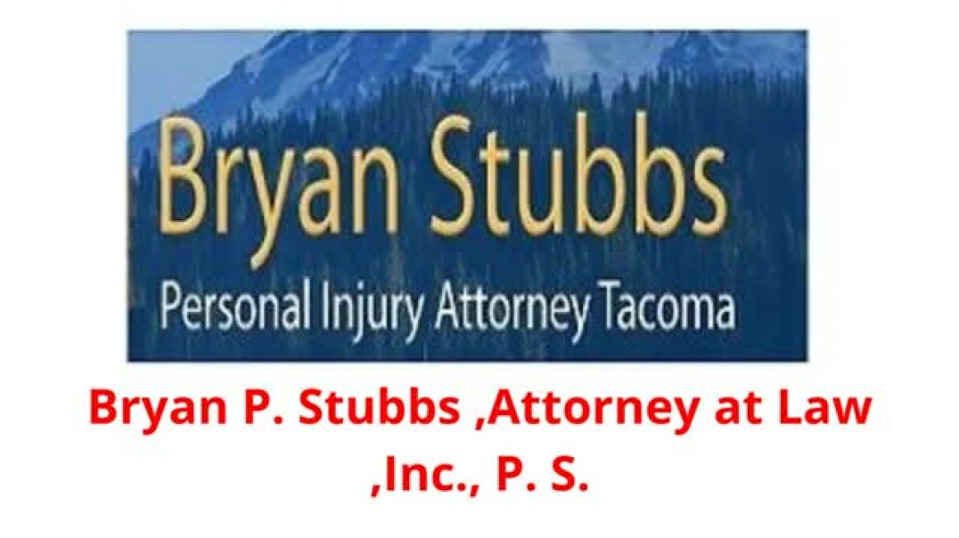 ⁣Bryan P. Stubbs ,Attorney at Law ,Inc., P. S. : Auto Accident Attorney in Tacoma, WA