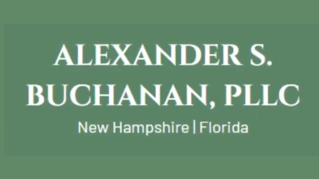 ⁣Alexander S. Buchanan, PLLC : Estate Planning Attorney in Nashua, NH