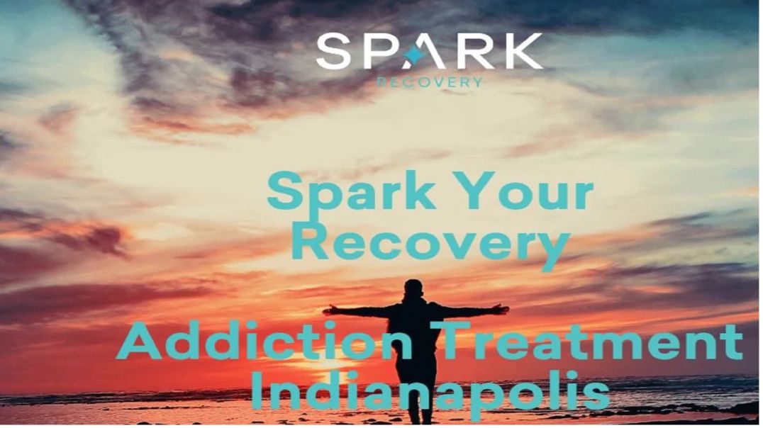⁣Spark Recovery - Alcohol Treatment in Indianapolis, IN