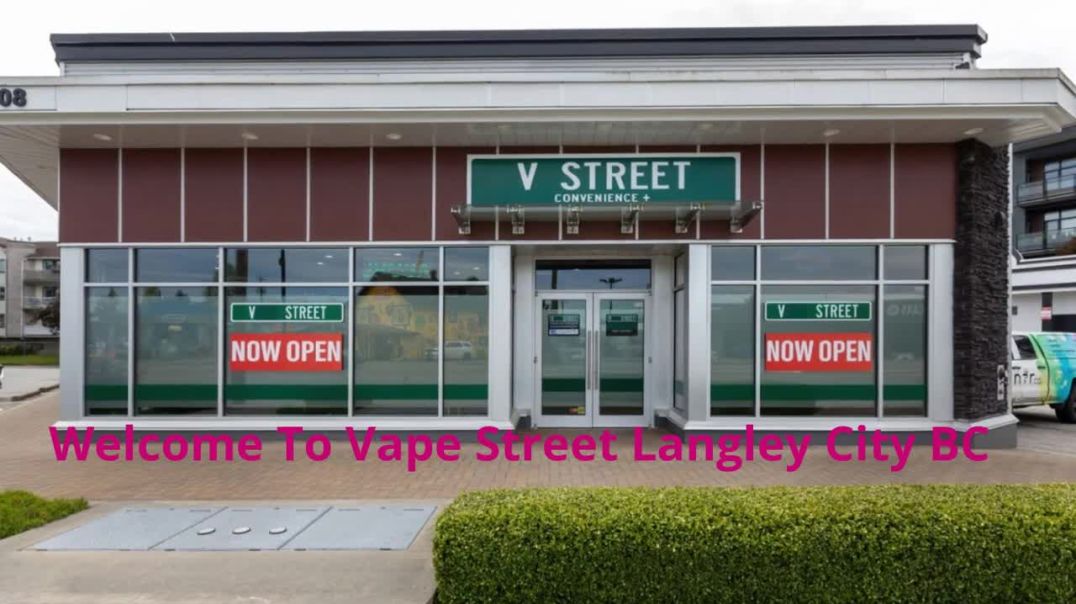 ⁣Vape Street - The Leading Vape Shop in Langley City, BC