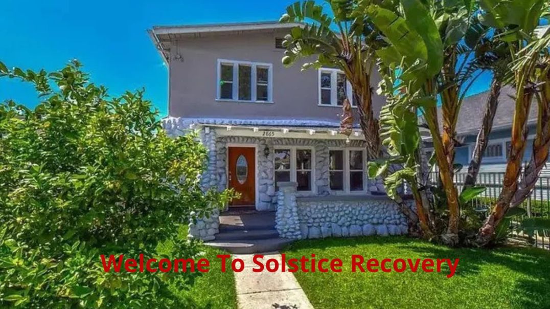 ⁣Solstice Recovery - Top-Rated Sober Living Homes in Los Angeles, CA