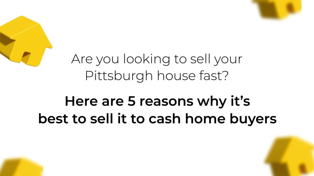 ⁣Why Selling Your Pittsburgh House To A Cash Home Buyer Is The Best Option