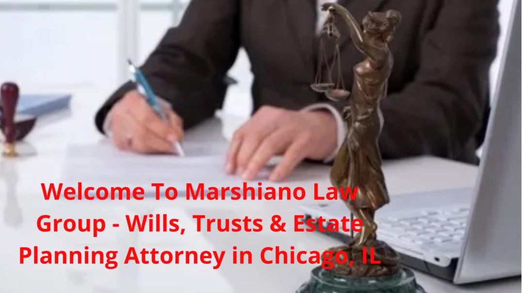 ⁣Marshiano Law Group - Estate Planning Attorney in Chicago, IL