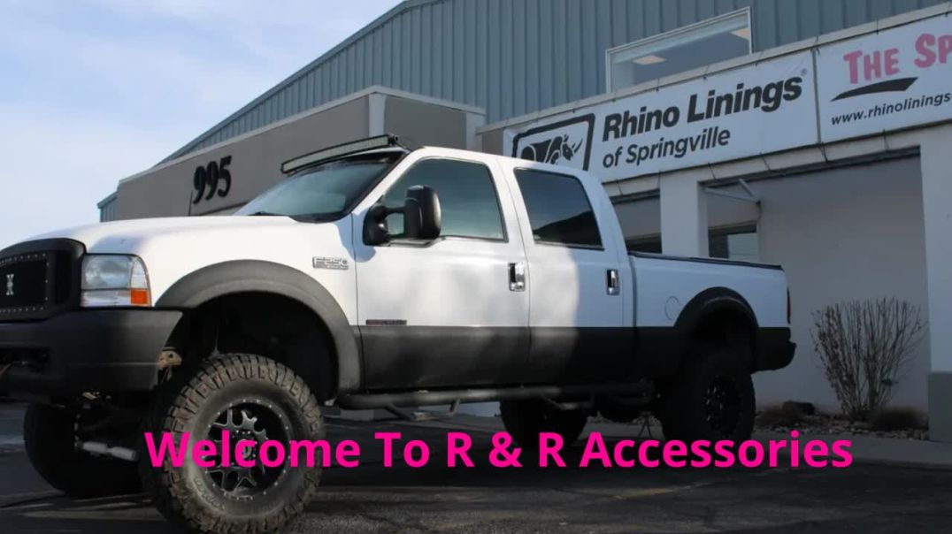 R & R Accessories - Truck Accessories Store in Springville, Utah