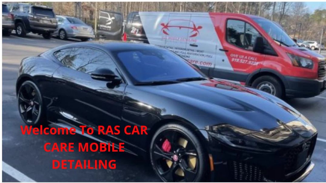 RAS CAR CARE MOBILE DETAILING : Car Detailers in Raleigh, NC | (919) 527-9229