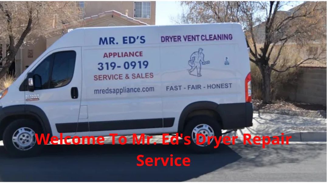 ⁣Mr. Ed's Dryer Repair Service : #1 Clothes Dryer Repair Service in Albuquerque, NM