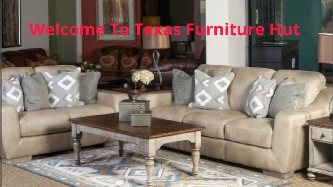 ⁣Texas Furniture Hut : Top-Rated Furniture Stores in Houston