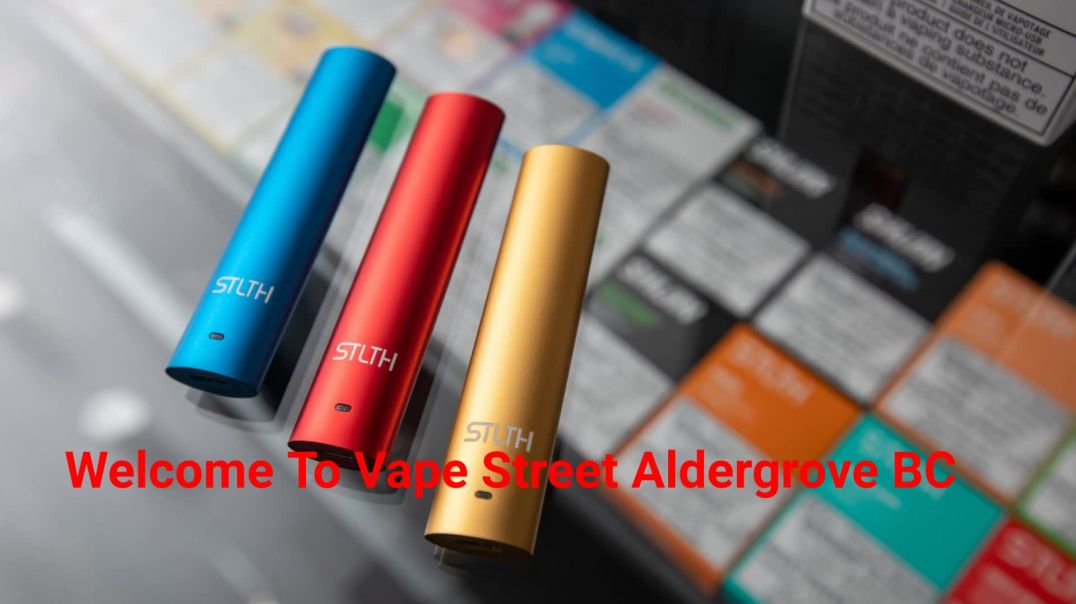 Vape Street - Leading Vape Store in Aldergrove, BC