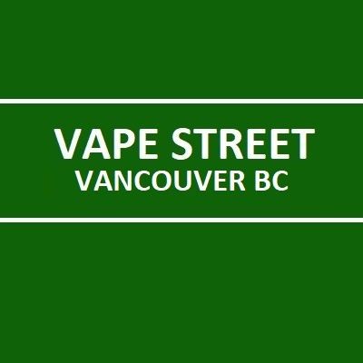 Vape Street Vancouver BC 