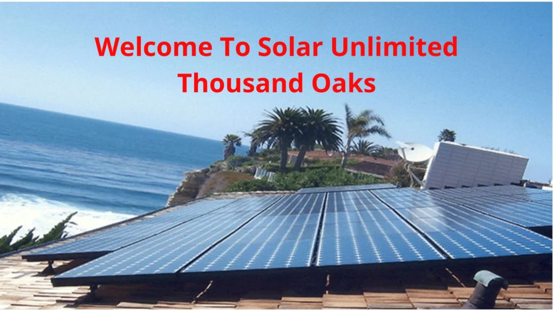 ⁣Solar Unlimited : Solar Panels in Thousand Oaks | 91360