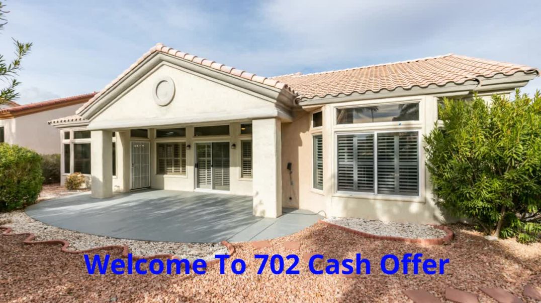 702 Cash Offer - Fast & Easy Cash For Homes in Las Vegas