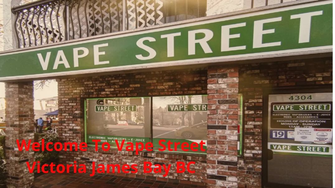 ⁣Vape Street : #1 Vape Shop in Victoria, BC | V8V 2G6