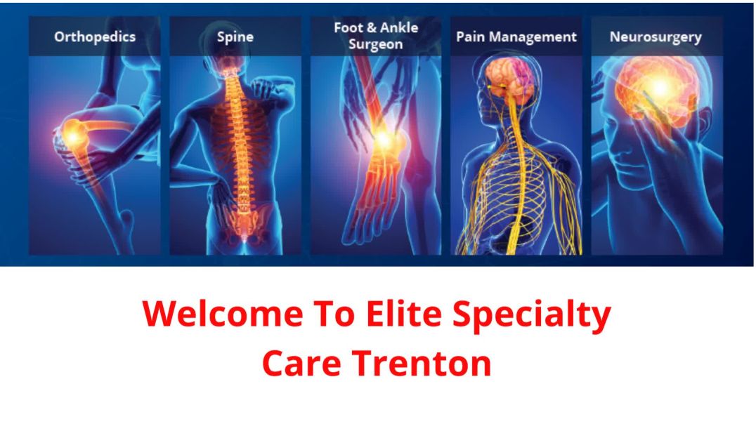 Elite Specialty Care : #1 Spine Surgery in Trenton, NJ | (973) 313-5520