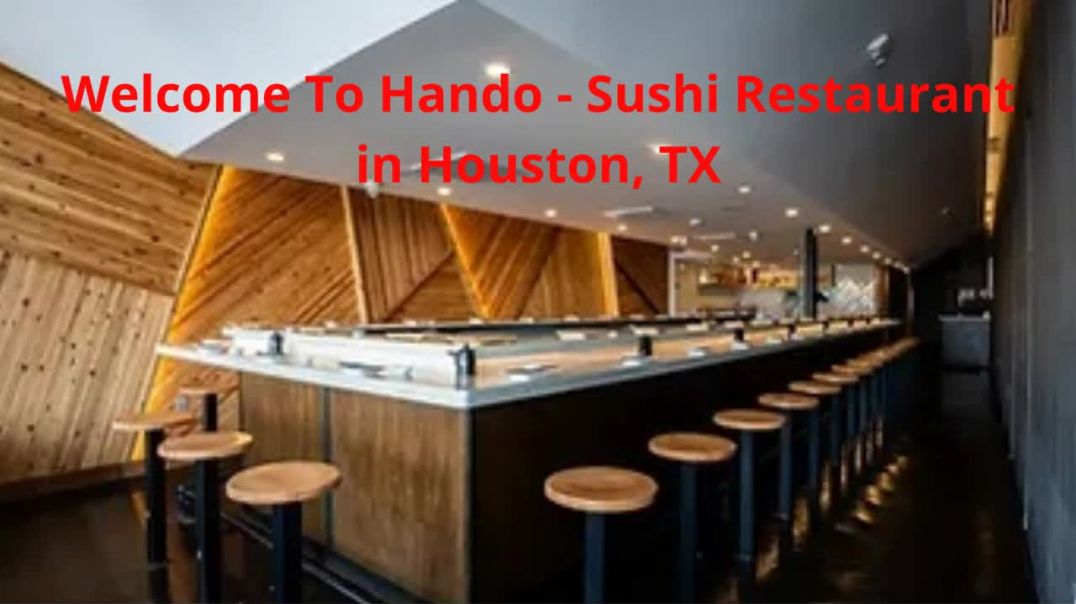 ⁣Hando : Sushi Restaurant Heights Houston, TX | 77055