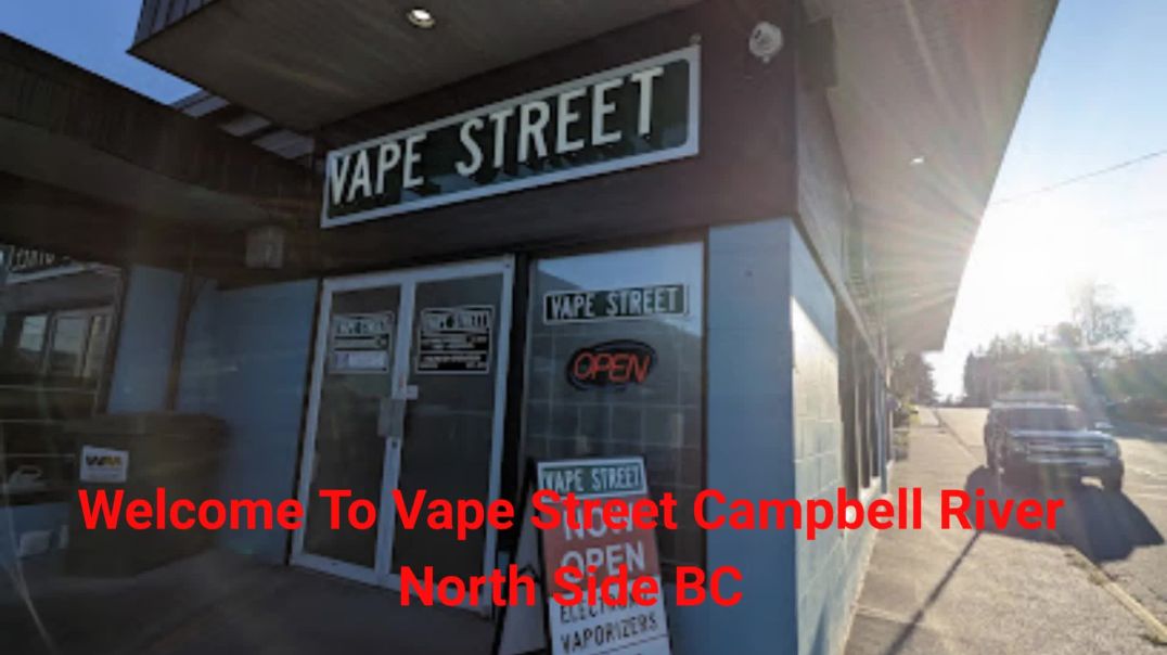 ⁣Vape Street - Top-Rated Vape Shop in Campbell River North Side, BC