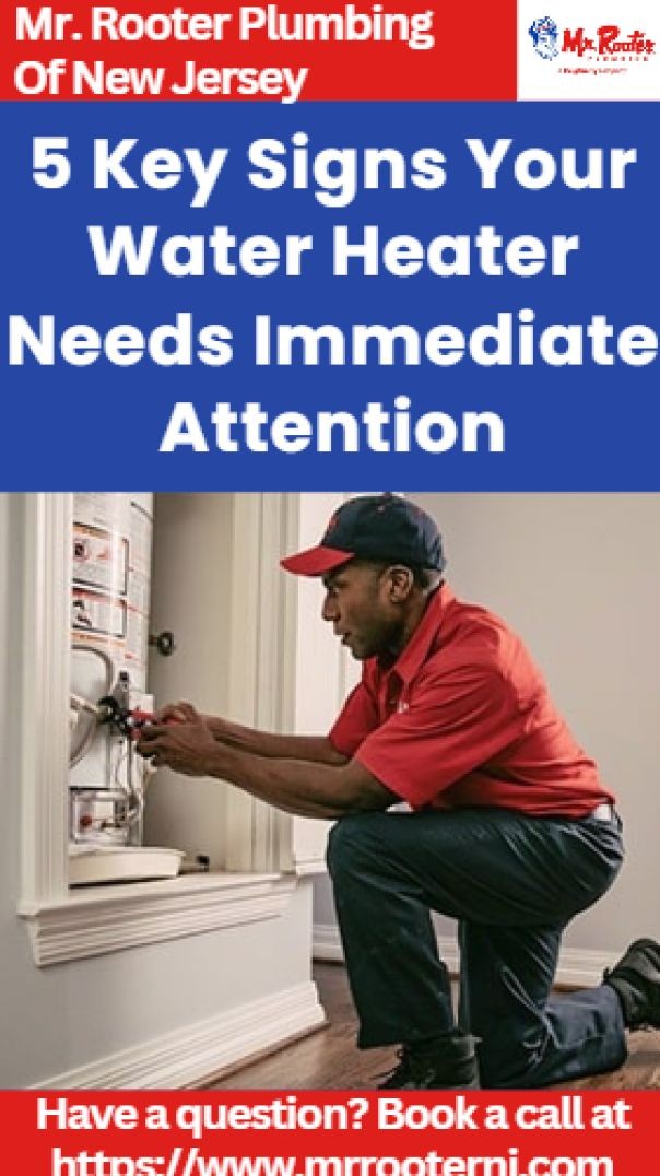 5 Key Signs Your Water Heater Needs Immediate Attention