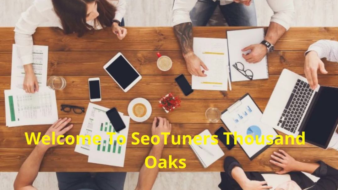 ⁣SeoTuners - Best SEO Services Company in Thousand Oaks, CA