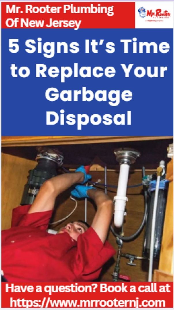 5 Signs It’s Time to Replace Your Garbage Disposal