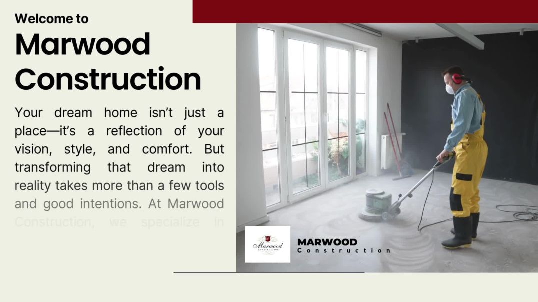 ⁣Trusted Remodeling Companies Every Homeowner Should Consider - Marwood Construction