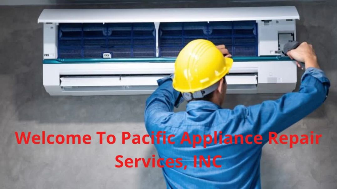 Pacific Appliance Repair Services, INC | Air Conditioner Repair in West Los Angeles, CA | 90027