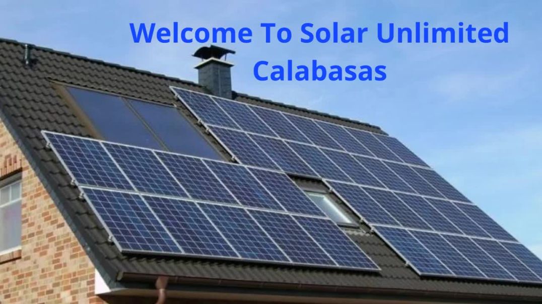 ⁣Solar Unlimited : Efficient Solar Electricity in Calabasas, CA