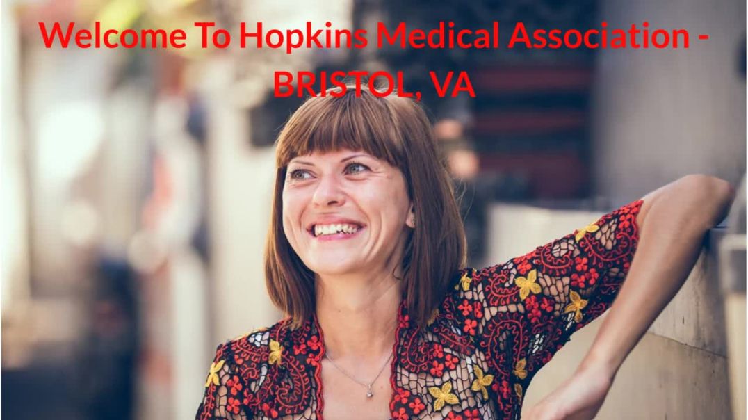 ⁣Hopkins Medical Association : MAT Treatment in Bristol, VA