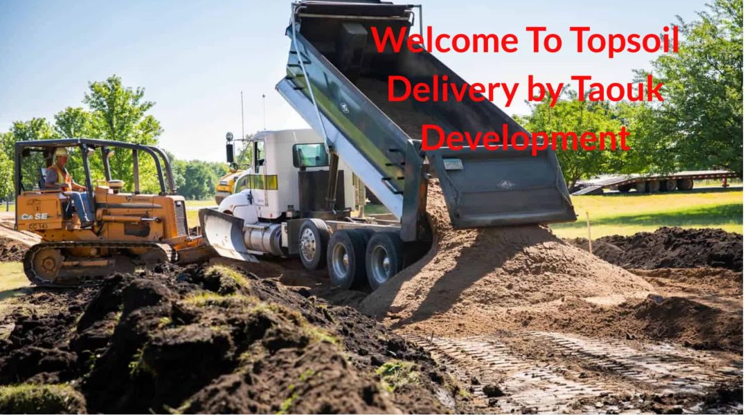 ⁣Topsoil Delivery by Taouk Development : Unscreened Fill Dirt in Rochester, NY