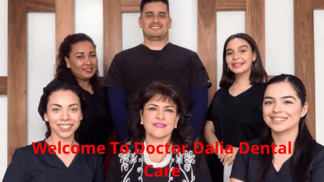 ⁣Doctor Dalia Dental Care : Trusted General Dentist in Tijuana