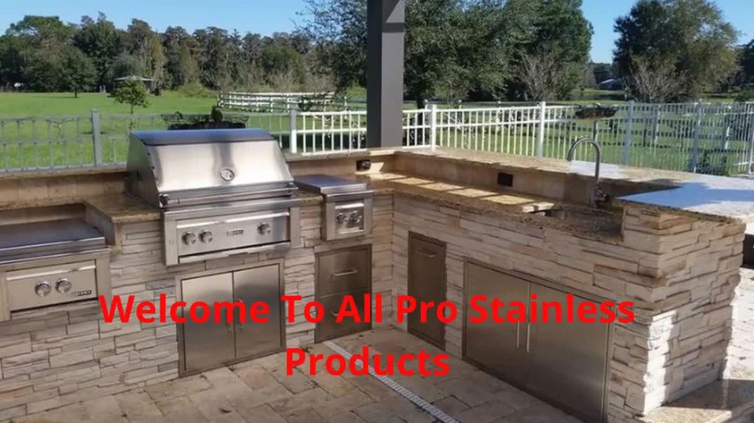 All Pro Stainless Products | Outdoor Kitchen Appliances in Clearwater, FL