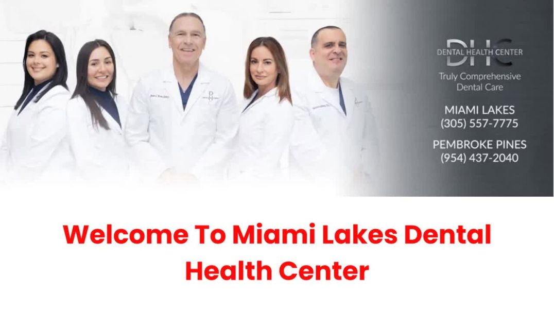 ⁣Miami Lakes Dental Health Center : Dentist in Miami Lakes, FL