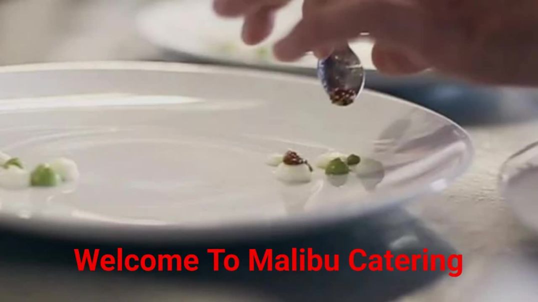 ⁣Malibu Catering - Best Event Caterer in Malibu, CA