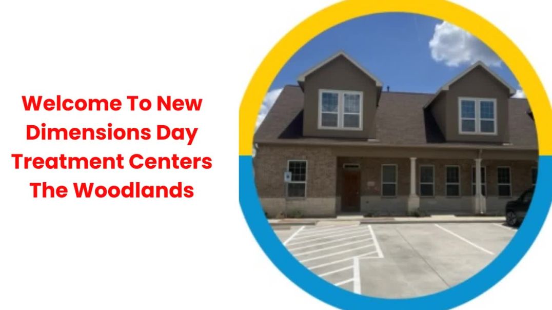 ⁣New Dimensions Day Treatment Centers : Dual Diagnosis Treatment Center in The Woodlands, TX