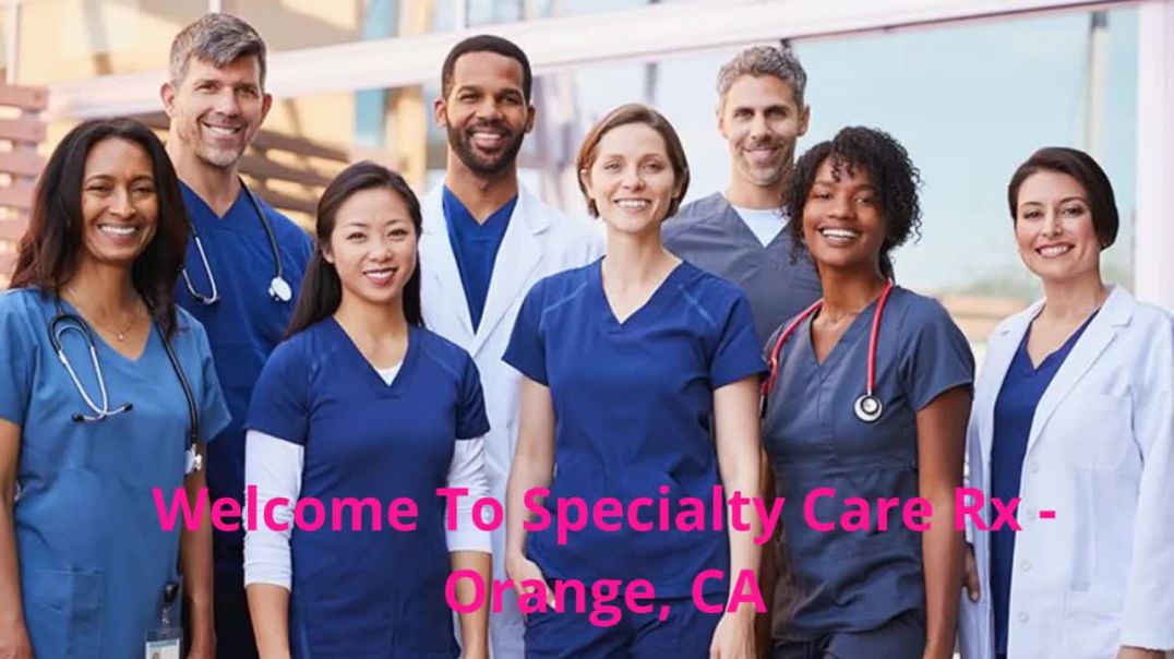 Specialty Care Rx - IVIG Treatment in Orange, CA