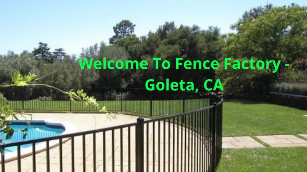 Fence Factory - Fence For Home in Goleta, CA