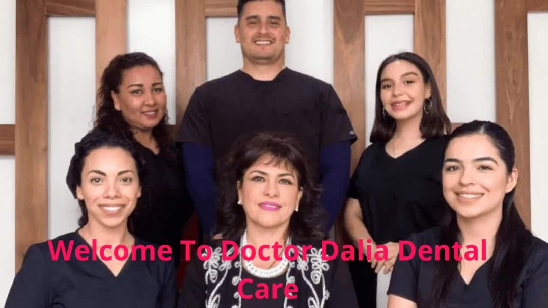 Doctor Dalia Dental Care - Best Dentist in Tijuana | 22010