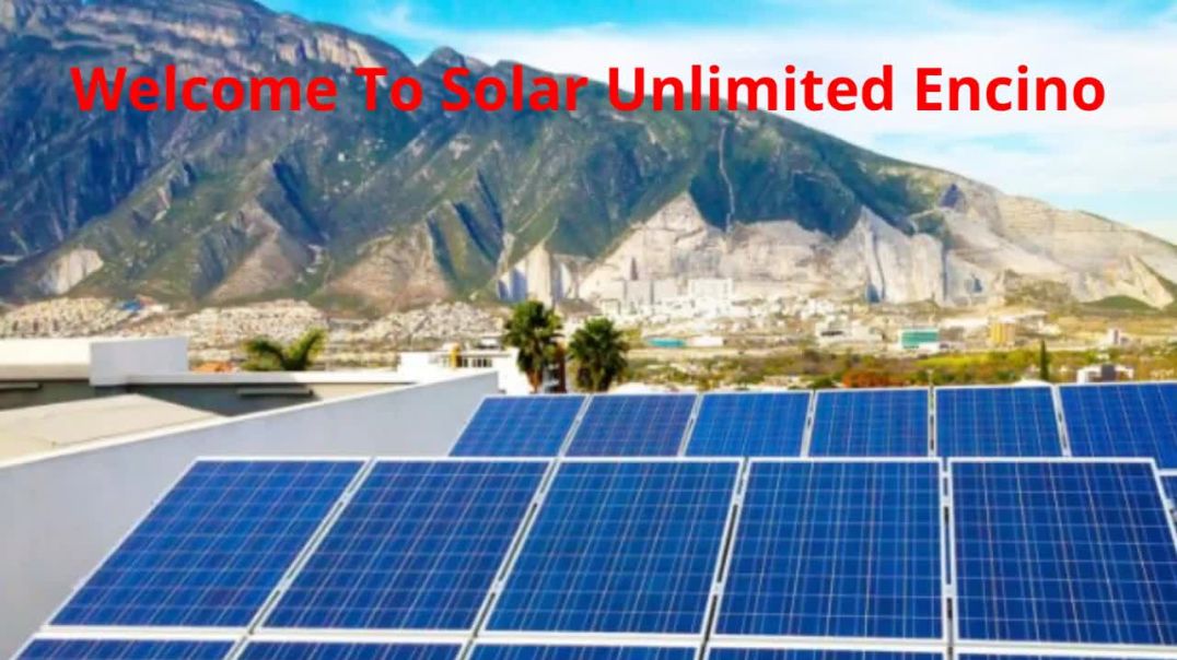 ⁣Solar Unlimited - Top-Rated Solar System in Encino, CA