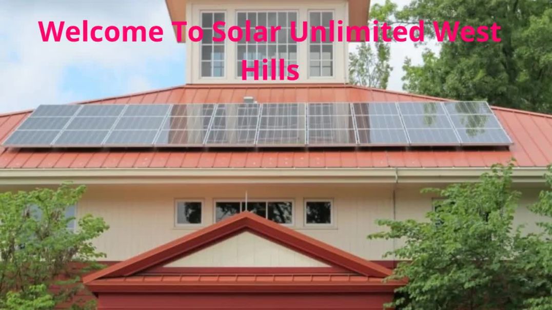 ⁣Solar Unlimited - Reliable Solar Panel System in West Hills, CA