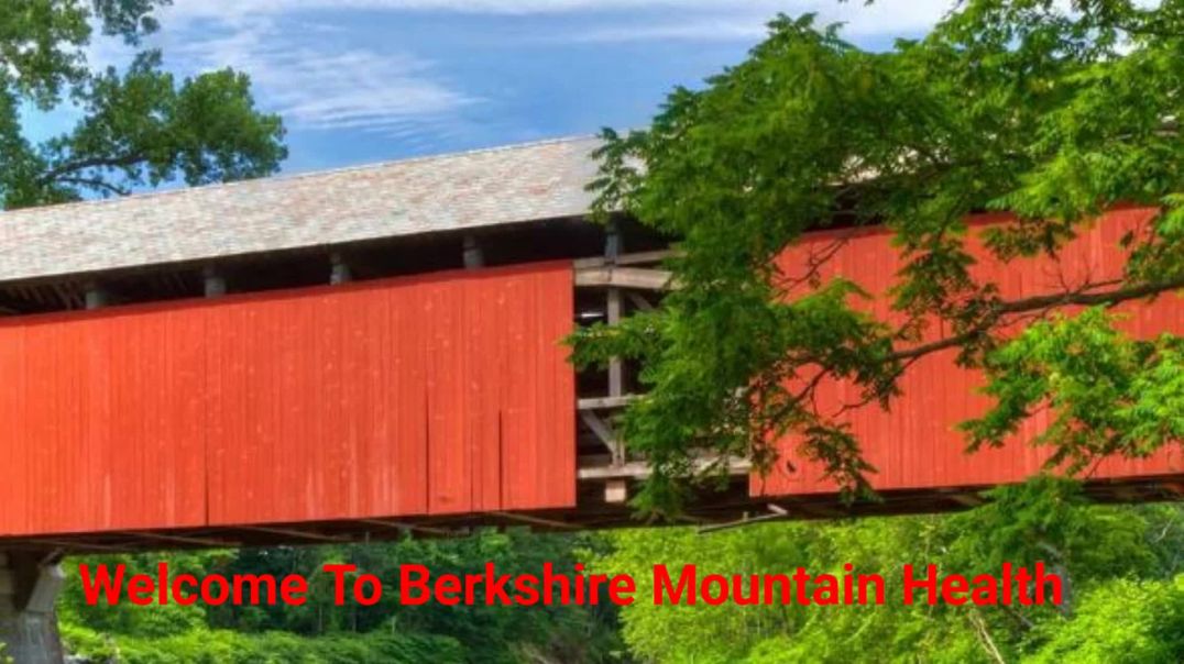 Berkshire Mountain Health - Top-Rated Rehab Center in Berkshire