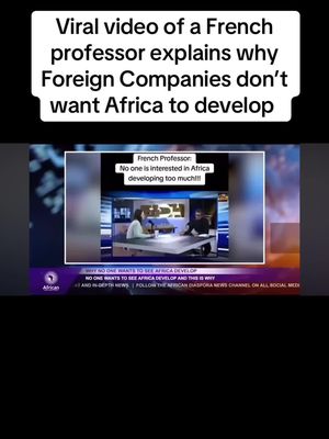 Foreign companies don't want Africa to develop!!