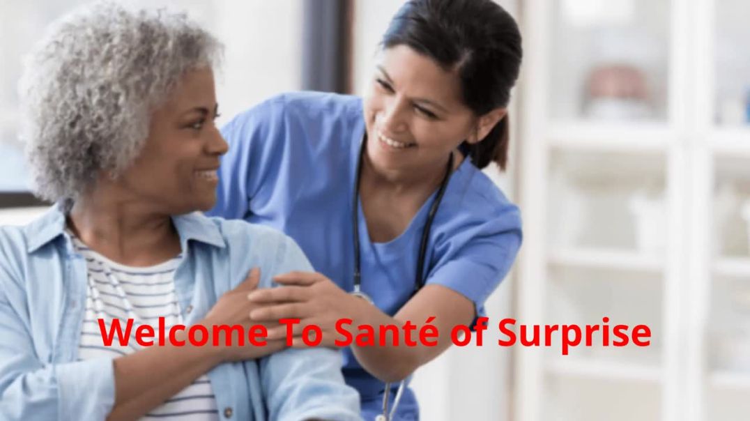 ⁣Santé of Surprise - Leading Post-Acute Nursing Care in Surprise, AZ