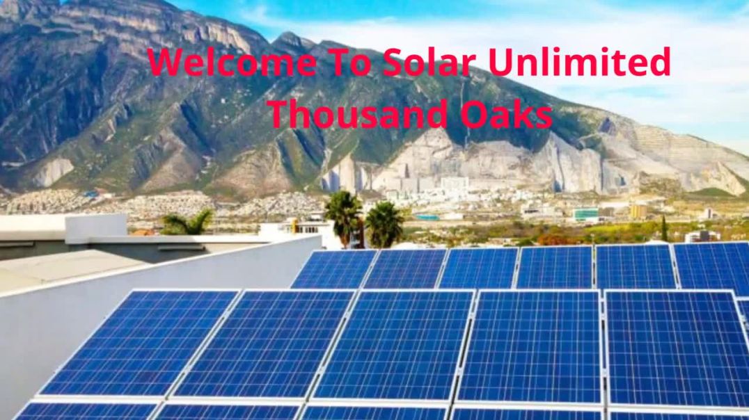 ⁣Solar Unlimited - High-Efficiency Solar Electricity in Thousand Oaks, CA