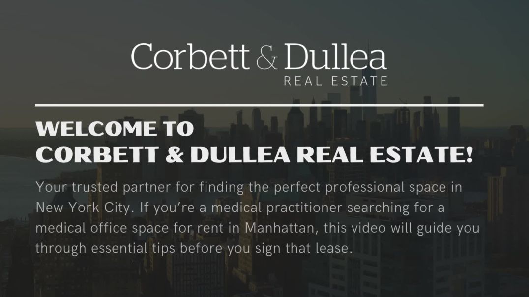 ⁣Prime Manhattan Medical Space for Rent - Corbett & Dullea Real Estate