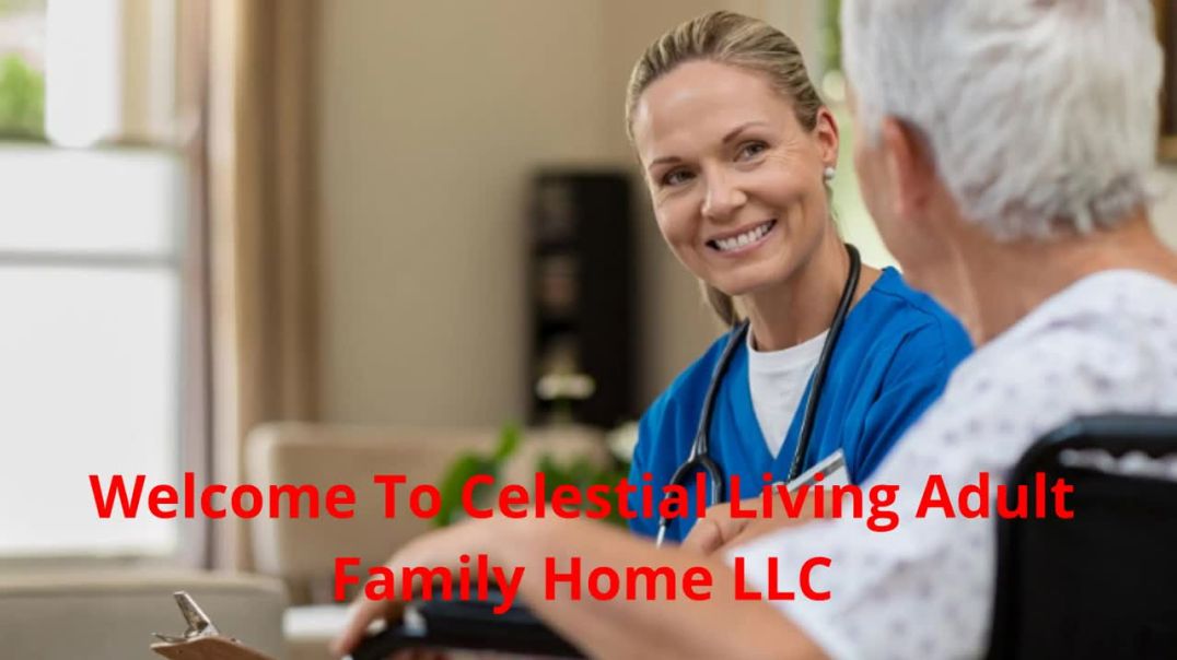 ⁣Celestial Living Adult Family Home LLC - Memory Care in Kent, WA