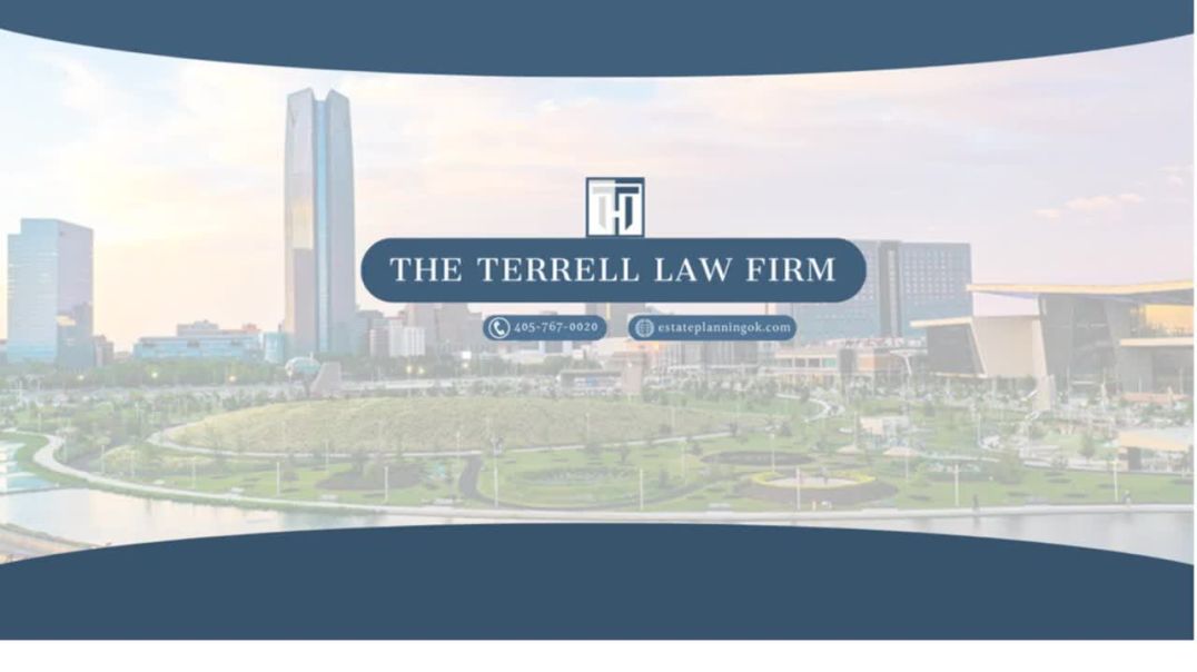 ⁣The Terrell Law Firm - Trusted Estate Planning Lawyer in Oklahoma City