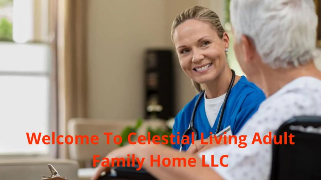 ⁣Celestial Living Adult Family Home LLC - Senior Living in Kent, WA