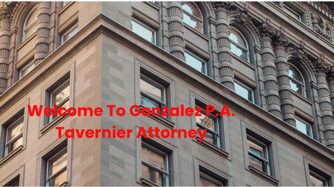 ⁣Top Personal Injury Attorney in Tavernier, FL | Gonzalez P.A. Tavernier Attorney